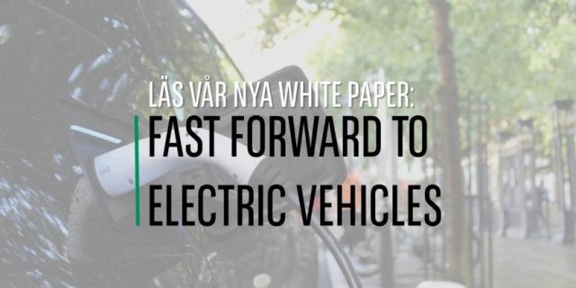 WHITE PAPER: FAST FORWARD TO ELECTRIC VEHICLES