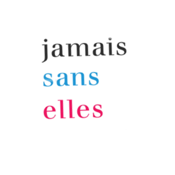 Jamais-sans-elles